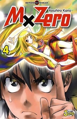 Mx Zero. Tome 4. Yasuhiro Kano