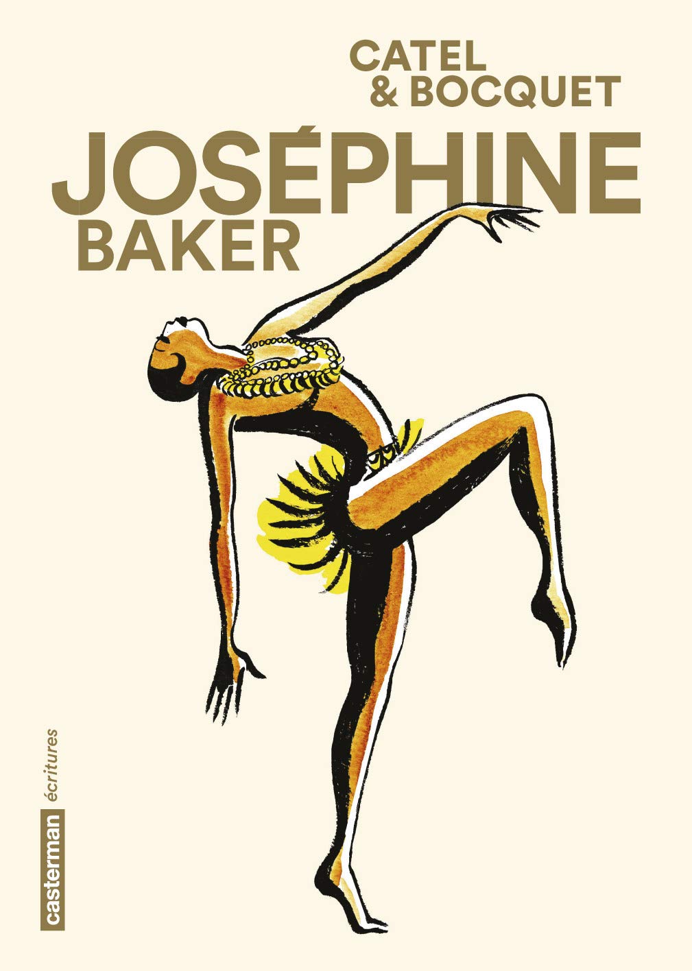 Joséphine Baker. Catel et Bocquet.