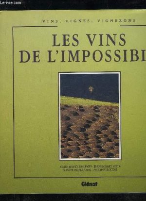 Les vins de l'impossible. Glénat.