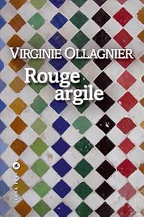 Rouge Argile. Virginie Ollagnier.
