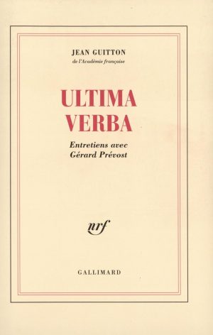 Ultima Verba. Jean Guitton.