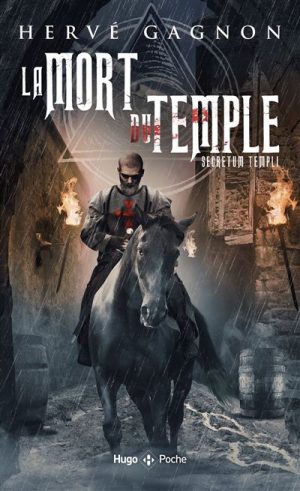 La mort du temple. Hervé Gagnon