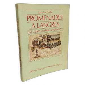 Promenades à Langres. 333 cartes postales.